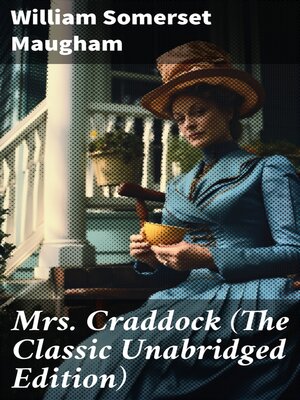 cover image of Mrs Craddock (The Classic Unabridged Edition)